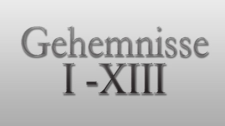 Geheimnisse I-XIII